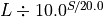 L \div 10.0^{S/20.0}